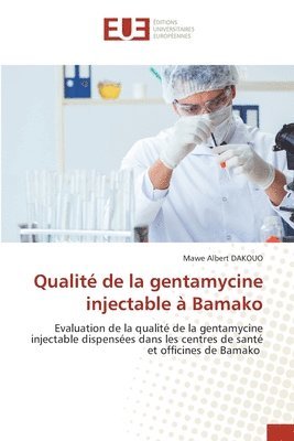 bokomslag Qualité de la gentamycine injectable à Bamako