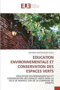 bokomslag Education Environnementale Et Conservation Des Espaces Verts