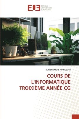 bokomslag Cours de l'Informatique Troixième Année CG