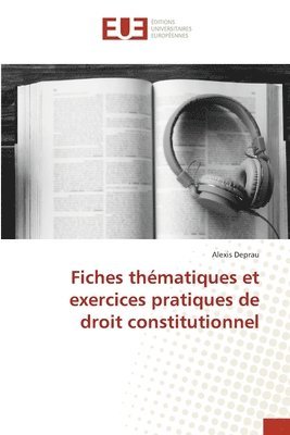 bokomslag Fiches thmatiques et exercices pratiques de droit constitutionnel