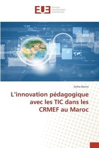 bokomslag L'innovation pdagogique avec les TIC dans les CRMEF au Maroc