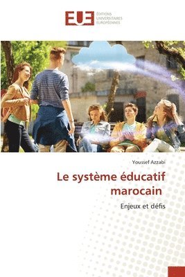 bokomslag Le système éducatif marocain