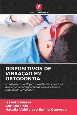 bokomslag Dispositivos de Vibração Em Ortodontia