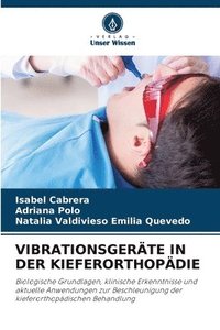 bokomslag VIBRATIONSGERÄTE IN DER KIEFERORTHOPÄDIE