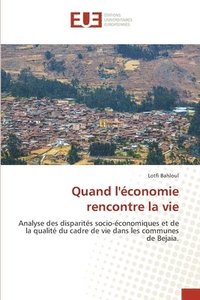 bokomslag Quand l'conomie rencontre la vie