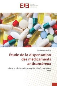 bokomslag tude de la dispensation des mdicaments anticancreux