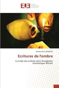 bokomslag Ecritures de l'ombre