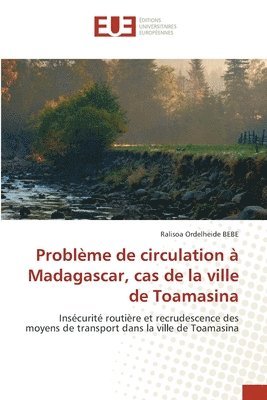 Problme de circulation  Madagascar, cas de la ville de Toamasina 1