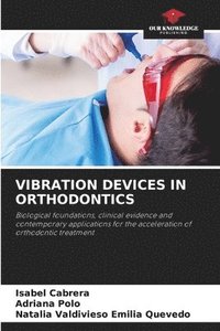 bokomslag Vibration Devices in Orthodontics