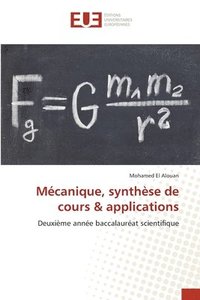 bokomslag Mcanique, synthse de cours & applications