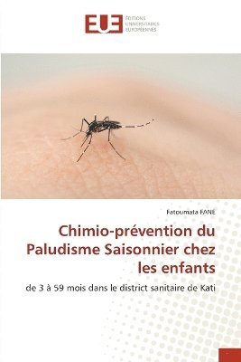 bokomslag Chimio-prvention du Paludisme Saisonnier chez les enfants