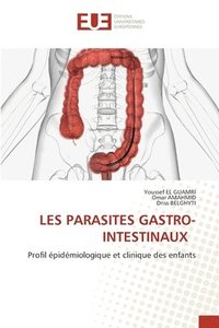 bokomslag Les Parasites Gastro-Intestinaux