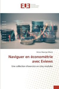 bokomslag Naviguer en conomtrie avec Eviews