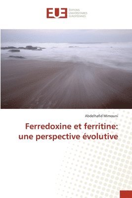 Abdelhafid Mimouni - Ferredoxine et ferritine, Häftad