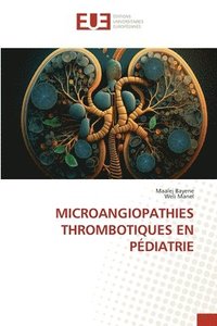 bokomslag Microangiopathies Thrombotiques En Pdiatrie