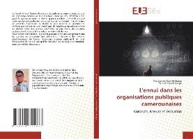 L'ennui dans les organisations publiques camerounaises