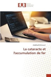bokomslag cataracte et l'accumulation de fer
