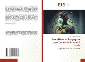 Les atteintes fongiques profondes de la cavit orale 1