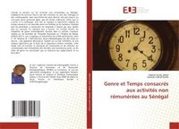 bokomslag Genre et Temps consacrs aux activits non rmunres au Sngal