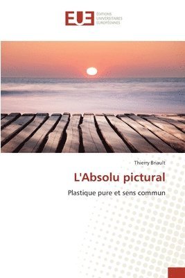 L'Absolu pictural 1