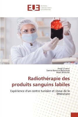 bokomslag Radiothérapie des produits sanguins labiles