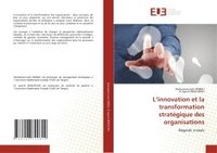 bokomslag L'innovation et la transformation stratégique des organisations
