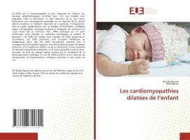 bokomslag Les cardiomyopathies dilates de l'enfant