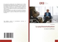 bokomslag La psychosomatisation