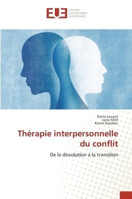 Thrapie interpersonnelle du conflit 1