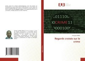 Regards croisés sur le crime