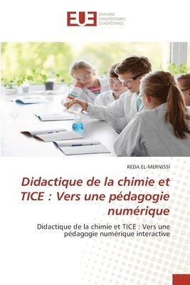 bokomslag Didactique de la chimie et TICE: Vers une pédagogie numérique