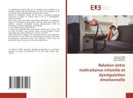Mariem Turki, Amal Hadj Ali, Jihen Aloulou - Relation entre maltraitance infantile et dysrégulation émotionnelle, Häftad