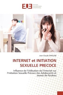 bokomslag INTERNET et INITIATION SEXUELLE PRECOCE