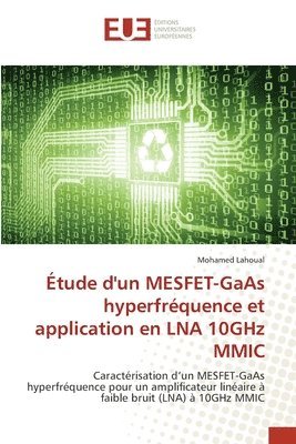 bokomslag Étude d'un MESFET-GaAs hyperfréquence et application en LNA 10GHz MMIC
