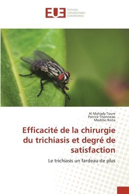 bokomslag Efficacité de la chirurgie du trichiasis et degré de satisfaction