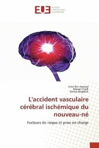 bokomslag L'accident vasculaire crbral ischmique du nouveau-n