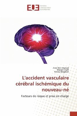 L'accident vasculaire crbral ischmique du nouveau-n 1