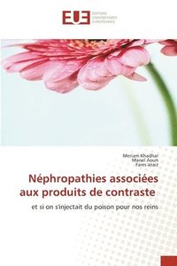 bokomslag Nphropathies associes aux produits de contraste