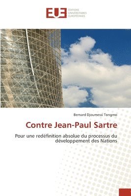 Bernard Djoumessi Tongmo - Contre Jean-Paul Sartre, Häftad