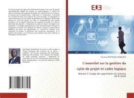 L'essentiel sur la gestion du cycle de projet et cadre logique 1