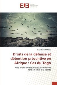 bokomslag Droits de la dfense et dtention prventive en Afrique