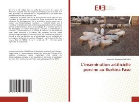 L'insémination artificielle porcine au Burkina Faso
