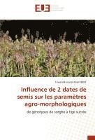 Influence de 2 dates de semis sur les paramètres agro-morphologiques