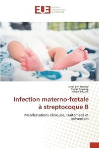 bokomslag Infection materno-foetale à streptocoque B