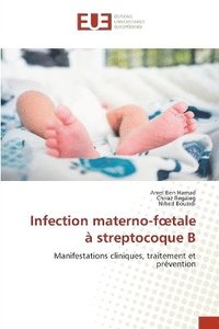 bokomslag Infection materno-foetale  streptocoque B