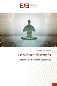 bokomslag Le silence d'Herms