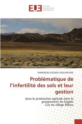 Emmanuel Kizungu Mulangane, Emmanuel KIZUNGU MULANGANE - Problématique de l'infertilité des sols et leur gestion, Häftad