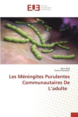 bokomslag Les Mningites Purulentes Communautaires De L'adulte