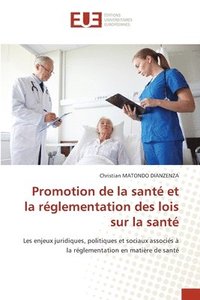 bokomslag Promotion de la sant et la rglementation des lois sur la sant