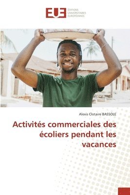 bokomslag Activités commerciales des écoliers pendant les vacances